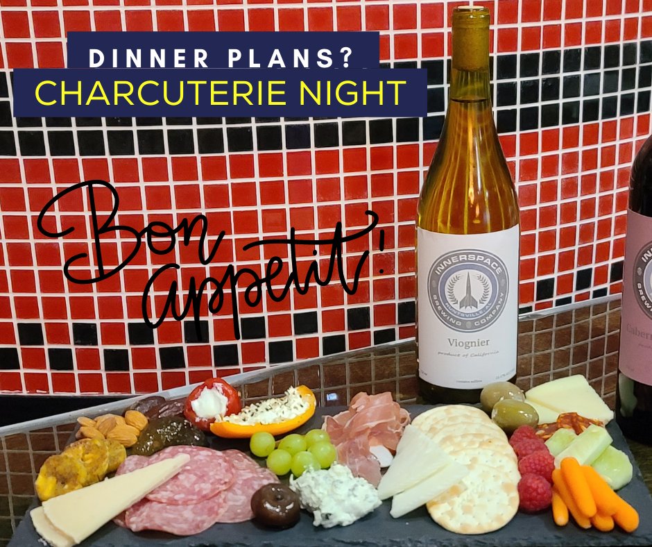 Come get fancy with us!

Get a large charcuterie tray and a bottle of InnerSpace wine for $30.