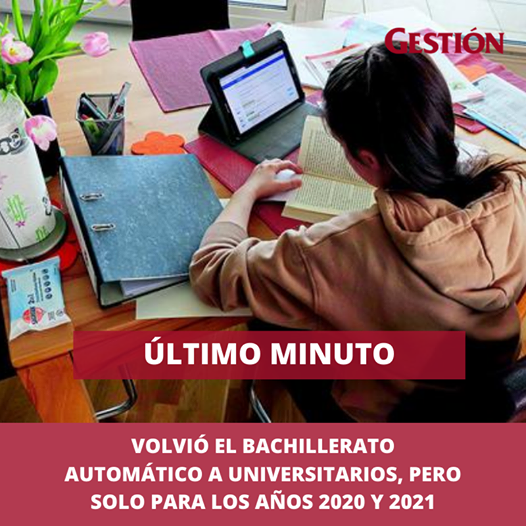 Gestionpe's tweet photo. #LoÚltimo | Volvió el bachillerato automático a universitarios, pero solo para los años 2020 y 2021 ►https://t.co/QZQKd589jP https://t.co/mD8wHsNkG4