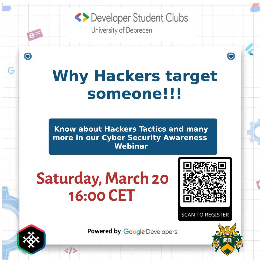 DSC UNIDEB is collaborating with @hh_hackhunt and hosting a webinar on Cyber Security.

Wanna know about Hackers' Tactics??

RSVP: dsc.community.dev/e/m8g48r/

#DeveloperStudentClubs #dscunideb #dschungary #cybersecurity #hackhunt <a href="/googlestudents/">Google Students</a>