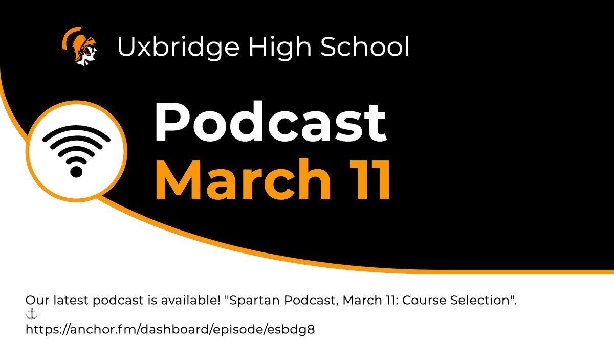 UxbHSPrincipal's tweet photo. Listen to "Spartan Podcast, March 11: Course Selection" by UHS Spartan Podcast. ⚓ https://t.co/KWFj6TIFg5 @UHSCounseling_ @DrFrankTiano #SpartanPride https://t.co/E9xStcyeB7