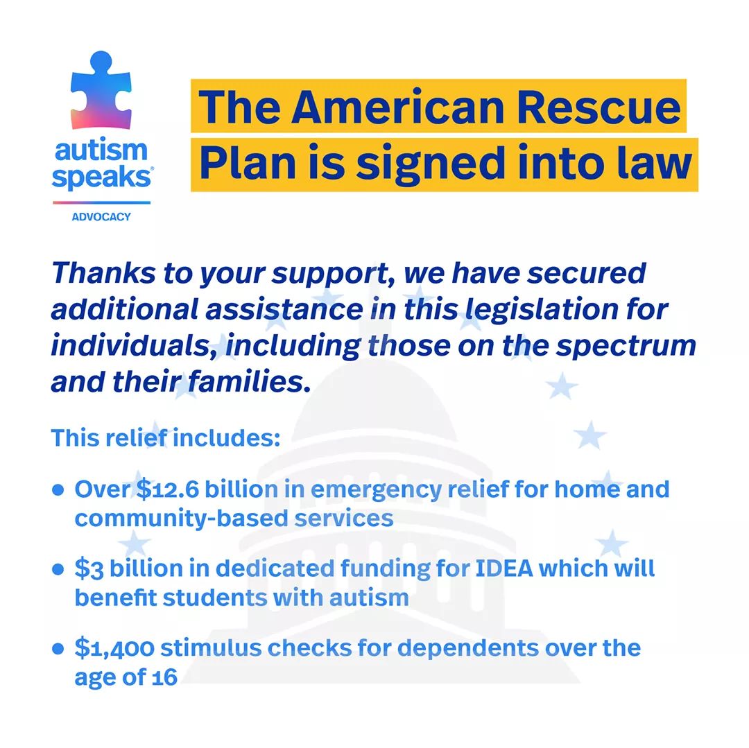 The American Rescue Plan has been signed into law! This legislation provides additional assistance for people with autism and their families. Read more: bit.ly/2OP0rR2