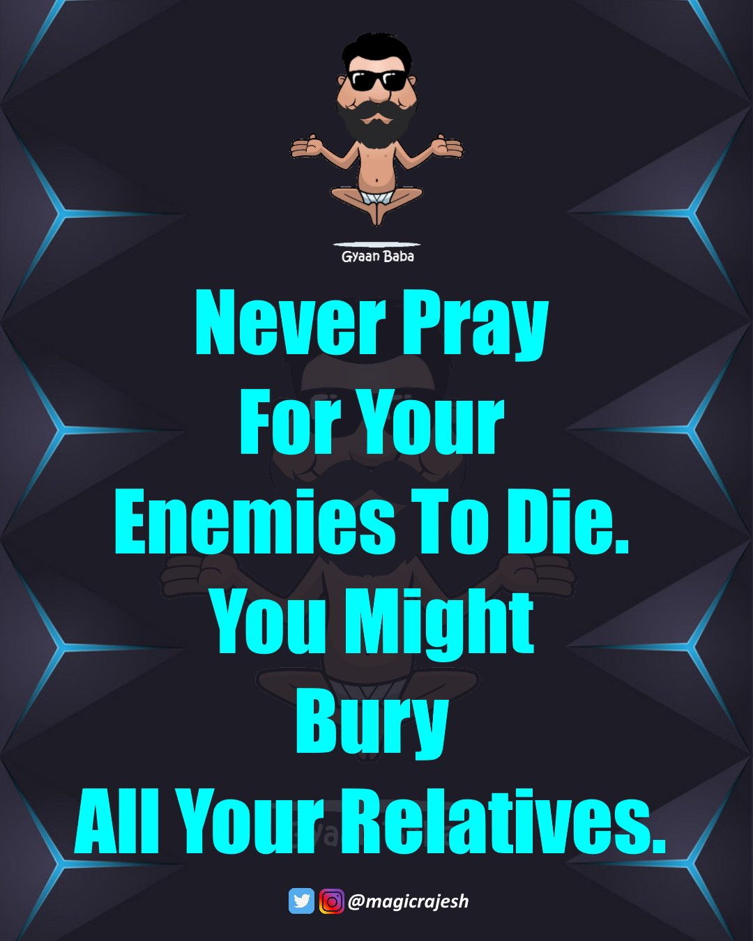 Pray For Your Enemies Quotes R A J E S H . M E N O N On Twitter: "Never Pray For Your Enemies To Die. You Might Bury All Your Relatives. #Humour #Humor #Funnyquotes #Funny #Jokes # Pray For Your Enemies Quotes R A J E S H . M E N O N On Twitter: "Never Pray For Your Enemies To Die. You Might Bury All Your Relatives. #Humour #Humor #Funnyquotes #Funny #Jokes #