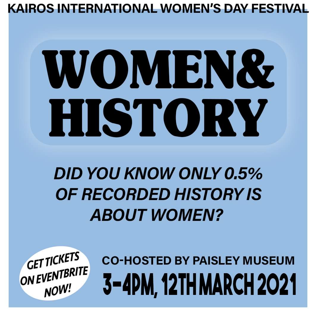 Kairos_women's tweet photo. 🖤 TODAY: #IWD2021 Festival 🖤
--
🎟 Book tickets: https://t.co/6A2BJcJIOc

🎊 DAY 1: Friday 12th March 
--
1-2pm: WOMEN&amp; Femininity workshop
3-4pm: WOMEN&amp; History talk with @PaisleyMuseum 
4.30-5.30pm: WOMEN&amp; Care workshop 
6-7.30pm: WOMEN&amp; Work panel

#WomenSupportingWomen https://t.co/W1P3SwSecU