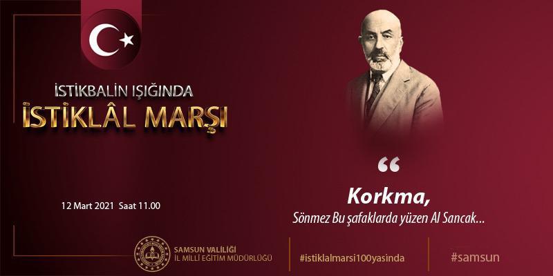 Korkma, sönmez bu şafaklarda yüzen al sancak
#istiklalmarsi100yasinda
#samsun
#bafra
<a href="/ziyaselcuk/">Ziya Selçuk</a> 
<a href="/zulkifdagli/">Doç. Dr. Zülkif Dağlı</a> <a href="/CoskunESEN57/">Coşkun ESEN</a> @mustafademirbsb
<a href="/CevdetErturkmen/">Cevdet Ertürkmen</a> <a href="/samsunmem/">Samsun İl Milli Eğitim Müdürlüğü</a>
<a href="/mehmetalikatip1/">Mehmet Ali KATİPOĞLU 🇹🇷</a>