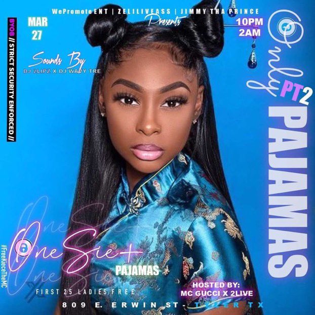 DjWavyTre's tweet photo. I Need All My Ladies To Pop Out 
#OnlyPajamas #OnlyPajamas 
✨✨✨✨✨✨✨✨
All Lingerie Sets &amp; Onsies 
Will Be In Attendance 👯‍♀️

809 E Erwin St , Tyler Tx 🌹

First 25 Ladies Free ‼️‼️‼️

Sounds By @DjWavyTre &amp; @Dj2lipz 🎶
HOSTED BY: @king_gucci3 @2LivePartyCrew8 @Zeliliveass https://t.co/ntZbASdleh