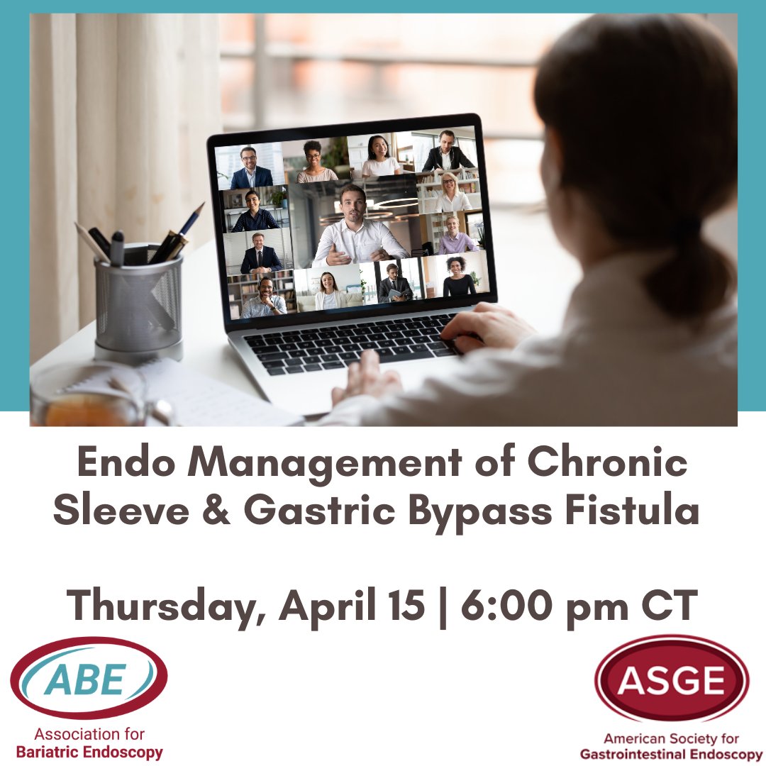 Join us on April 15 to learn more about Endo Management of Chronic Sleeve & Gastric Bypass Fistulahttp://ow.ly/2qPD50DWSTm #ABE #BariatricEndoscopy #obesity #endoscopy #GITwitter