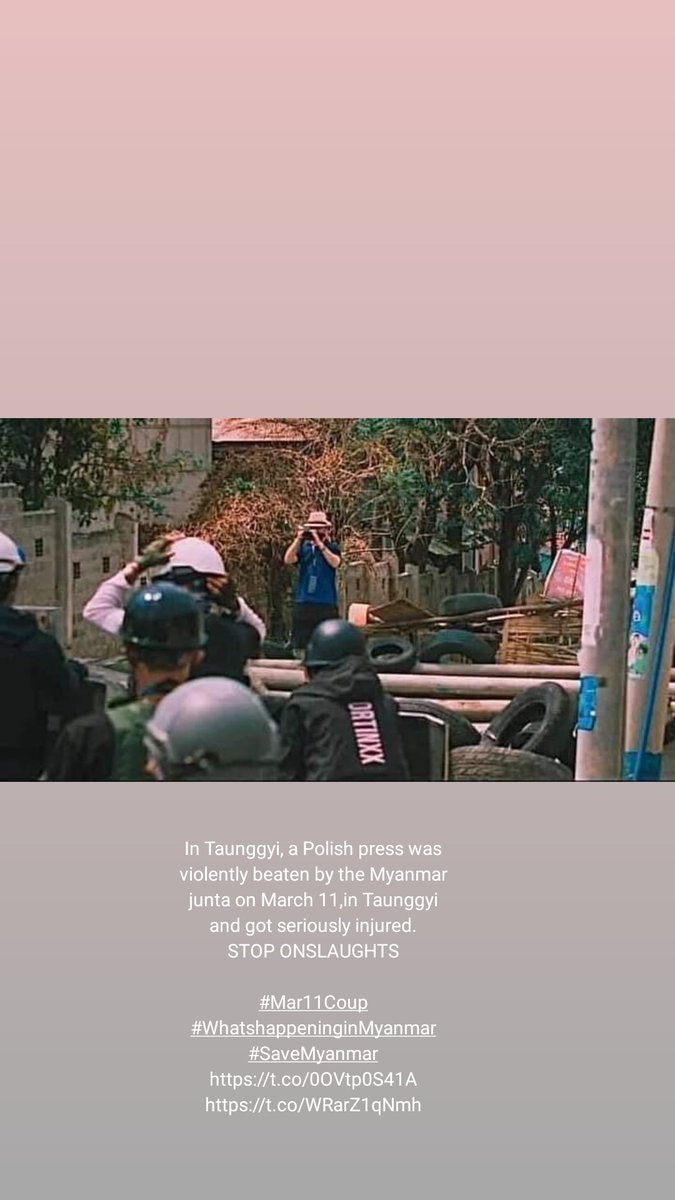 In Taunggyi, a Polish press was violently beaten by the Myanmar junta on March 11,in Taunggyi  and got seriously injured.
STOP ONSLAUGHTS

#Mar11Coup
#WhatsHappeningInMyanmar
#SaveMyanmar