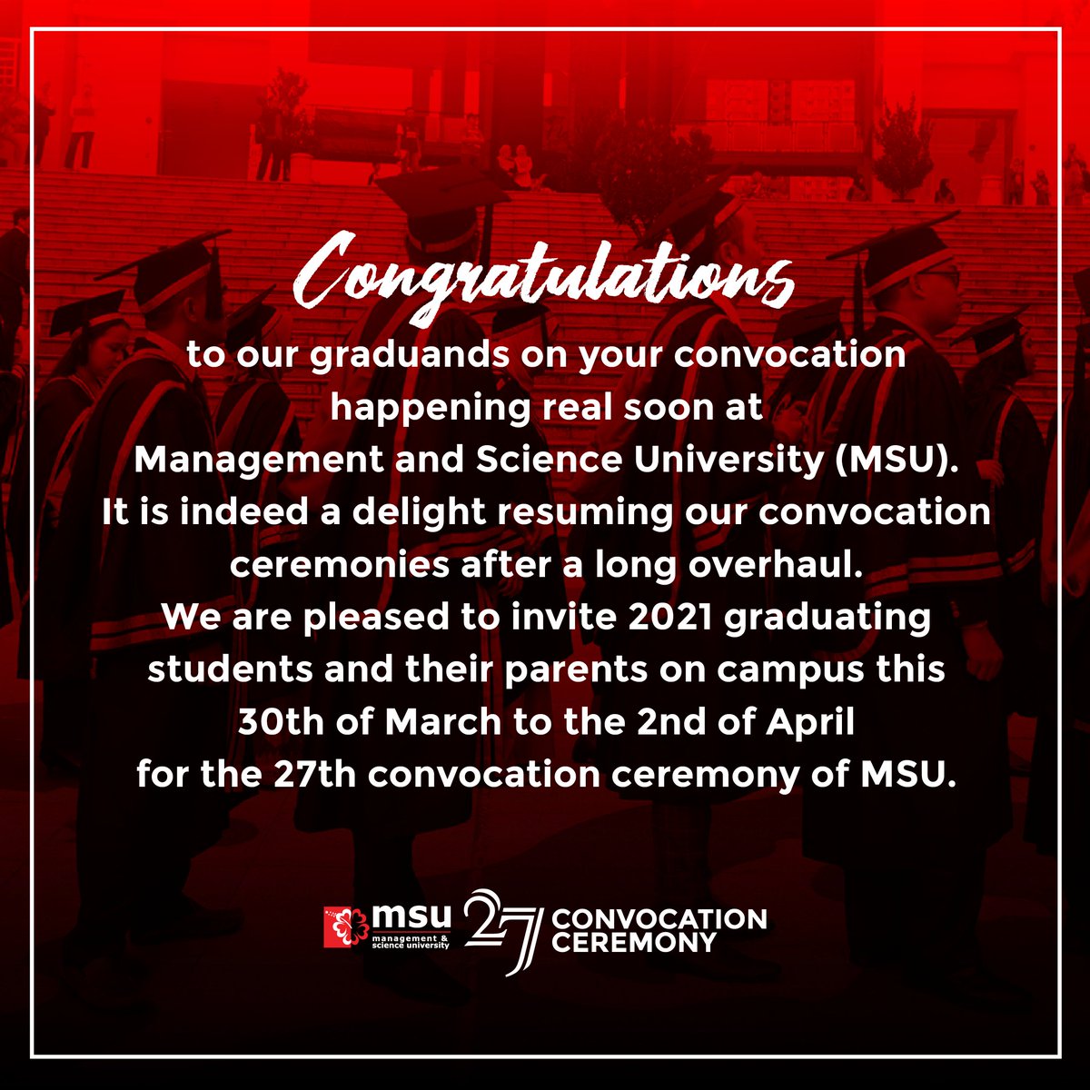 A few more weeks until the MSU 27th Convocation Ceremony! The official event has been rescheduled on 30th March 2021 until 2nd April 2021.

Follow us at @MSUconvo for more updates! 
More info: www2.msu.edu.my/msuconvo27/

#MSUconvo27🎓
#MSUmalaysia