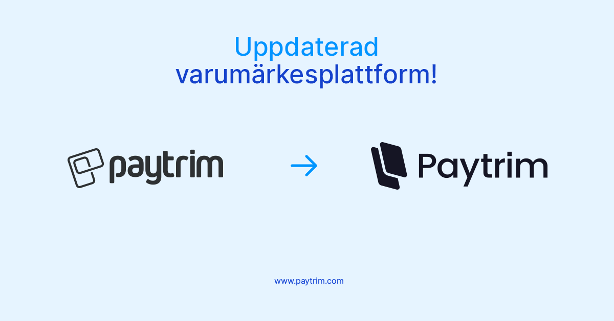 PaytrimAB's tweet photo. Det är dags att ta steget in i framtiden! ✨

Idag lanserar vi vår ny varumärkesplattform! Detta är bara första steget vi tar in i morgondagens betallösningar. 💳

Häng med oss på resan och bli en del av framtiden! 🙌

https://t.co/16T0WrCDFz https://t.co/Km9RIzOUHb