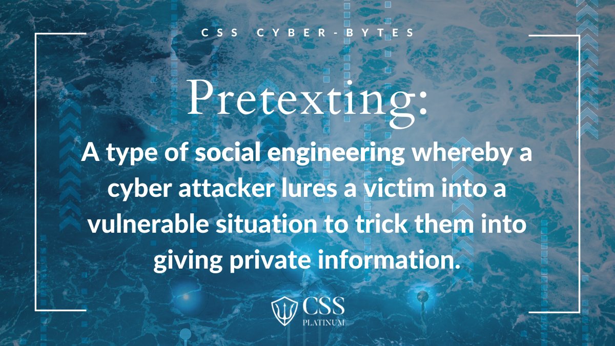 css_platinum's tweet image. Hackers will often research their victims in advance of their first conversation. The information collected is then used to manipulate and deceive the victim. The main goal is to gain the victims trust and exploit it for financial or political gain #csscyberbytes #pretexting