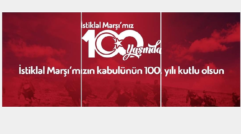 Bağımsızlık mücadelemizin sembolü olan İstiklal Marşı'mızın kabulünün 100. yılı kutlu olsun. 
Başta, Cumhuriyetimizin kurucusu Gazi Mustafa Kemal Atatürk olmak üzere, Milli Şairimiz Mehmet Akif Ersoy'u ve tüm kahramanlarımızı saygı, rahmet ve minnetle anıyoruz. 🇹🇷
