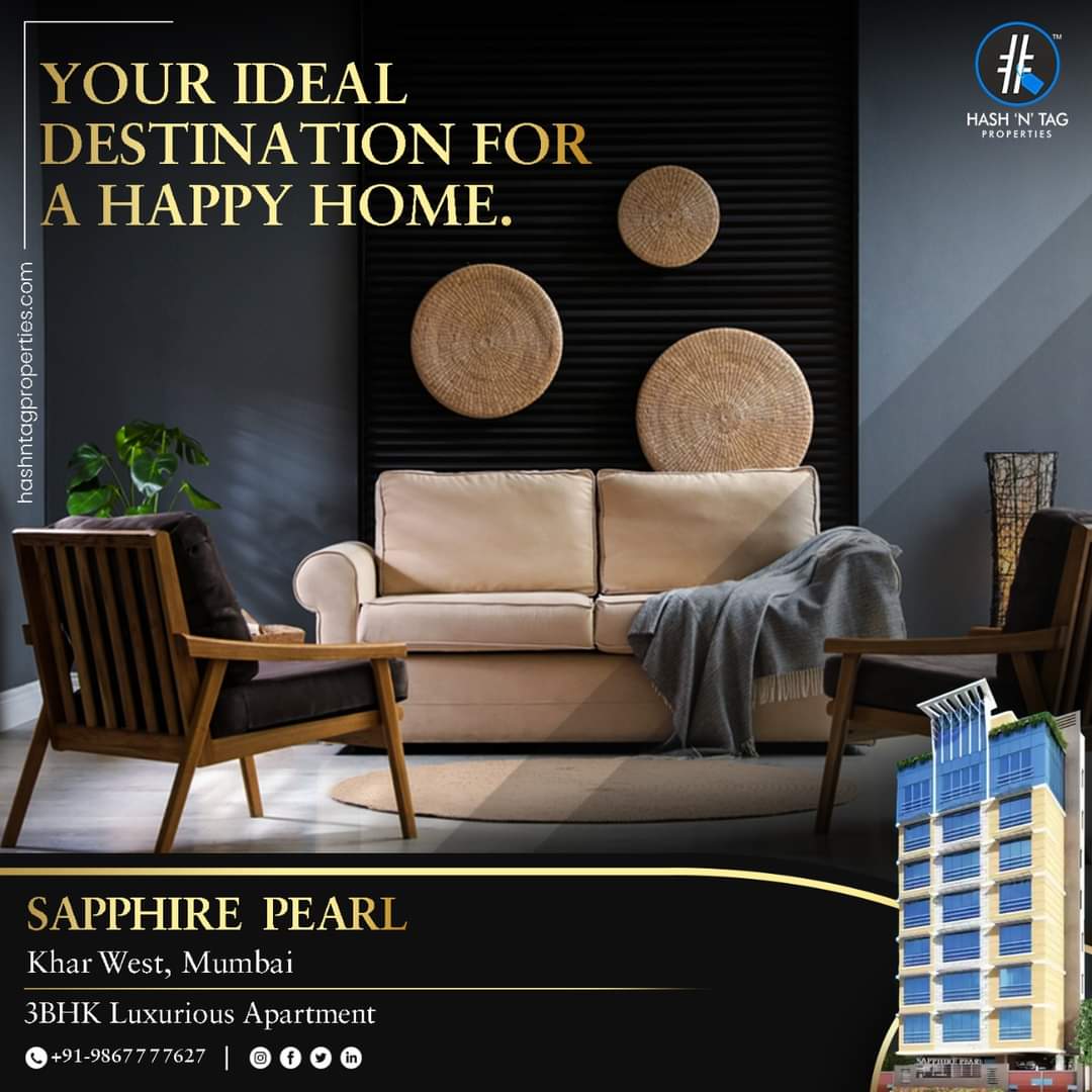 PropertiesHash's tweet photo. Live in a space where everything is perfect, live in Sapphire Pearl, Khar West. 

Visit us at: https://t.co/CWqFeVNnio

For more details call us: +91 98677 77627

#HNTP #HashNTagProperties #Property #PropertyManagement #Sale #DreamHome #NewHouse #RealEstate #LuxuryHome https://t.co/y1koyERcT5