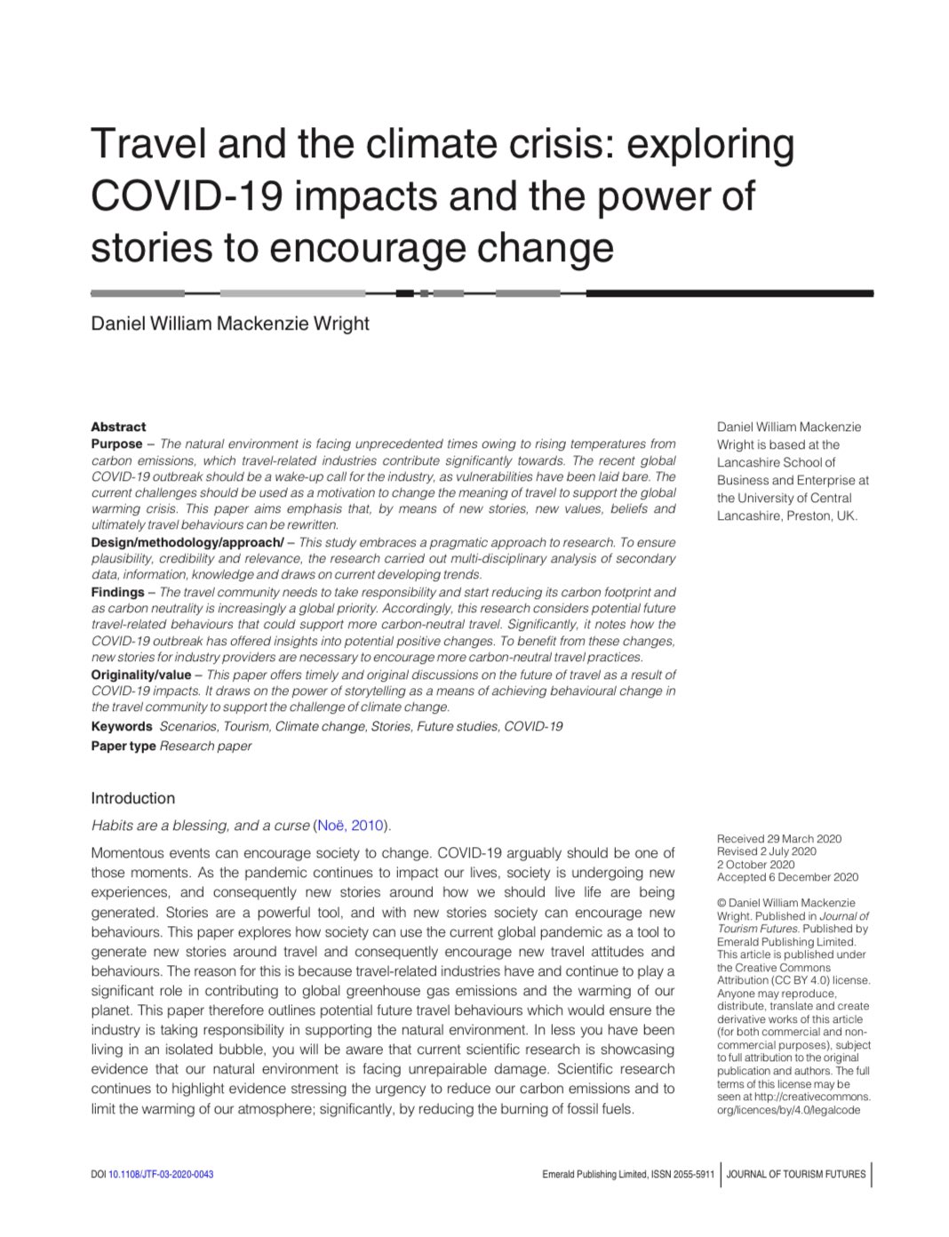 Dr. Daniel Wright on Twitter: "New journal article published - 'Travel and  the climate crisis: exploring COVID-19 impacts and the power of stories to  encourage change' @THE_UCLan @UCLanLSBE @UCLanResearch #tourism #COVID19  #tourismfutures