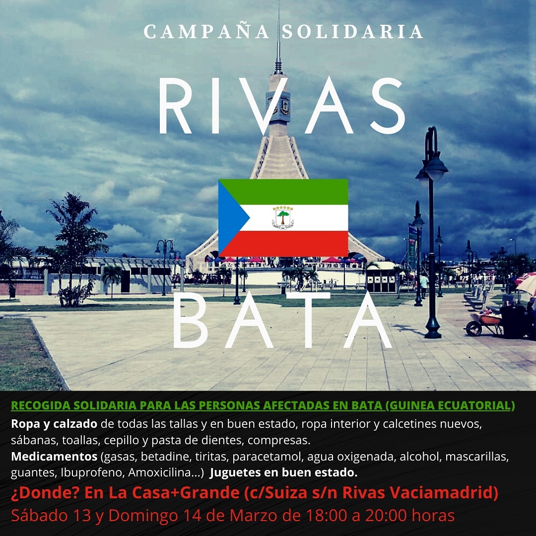Vecinas y vecinos d Rivas Vaciamadrid.Estaremos el sábado 13 y domingo 14 de Marzo de 18.00 a 20.00 h. recogiendo materiales de primera necesidad para enviar a los afectadxs por las explosiones en Bata (Guinea Ecuatorial)Estaremos en la entrada principal de La Casa+Grande.Gracias