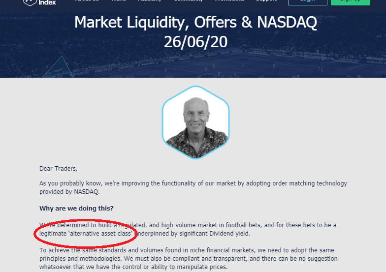 We saw statements from then-CEO of  #FootballIndex, Adam Cole, in June 2020, stating his desire for FI to become "a legitimate alternative asset class" (this update also mentions NASDAQ partnership and their Tier 1 operator with the Gambling Commission) https://trade.footballindex.co.uk/nasdaq-20200626/