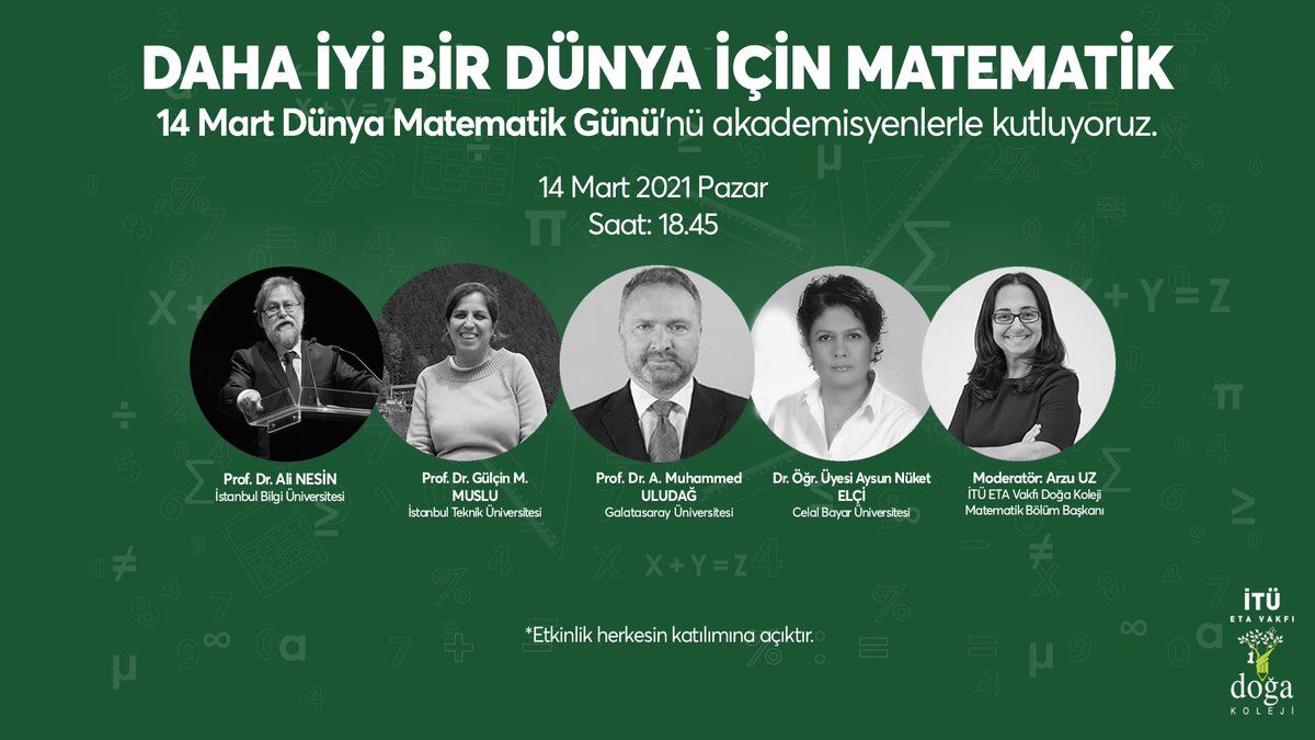 -Daha İyi Bir Dünya İçin Matematik-
14 Mart Dünya Matematik Günü'nünde alanında uzman akademisyenlerle bir araya geliyoruz. Etkinliğimize 14 Mart günü saat 18.45'te bit.ly/38kDsUH linkinden katılabilirsiniz.