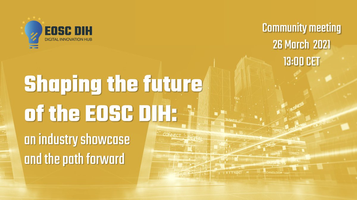 EOSC Digital Innovation Hub (@eosc_dih) on Twitter photo You are invited to join a half-day #EOSCDIH event Fri 26 March 13:00:
<a href="/EOSC_eu/">EOSC-hub</a> project final results, <a href="/EOSC_DIH/">EOSC Digital Innovation Hub</a> industry showcases, partnerships and shaping the future.
More info and free registration at: eosc-dih.eu/shaping-the-fuā¦
#eosc #startup #SMEs #innovation You are invited to join a half-day #EOSCDIH event Fri 26 March 13:00:
<a href="/EOSC_eu/">EOSC-hub</a> project final results, <a href="/EOSC_DIH/">EOSC Digital Innovation Hub</a> industry showcases, partnerships and shaping the future.
More info and free registration at: eosc-dih.eu/shaping-the-fuā¦
#eosc #startup #SMEs #innovation