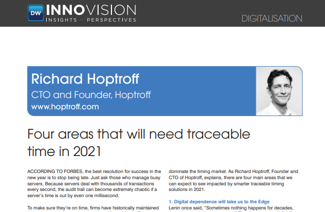 Hoptroff's tweet photo. With rising attacks on #GNSS, our Founder @RichardHoptroff, sets out his predictions for 2021 in @DIGIWORLD_INFO, explaining how TTaaS provides a resilient source of PNT to those adapting to the effects of the pandemic- p. 22-23 https://t.co/6BceFIek7V
#TraceableTimeAsAService https://t.co/XaUZevi3RF