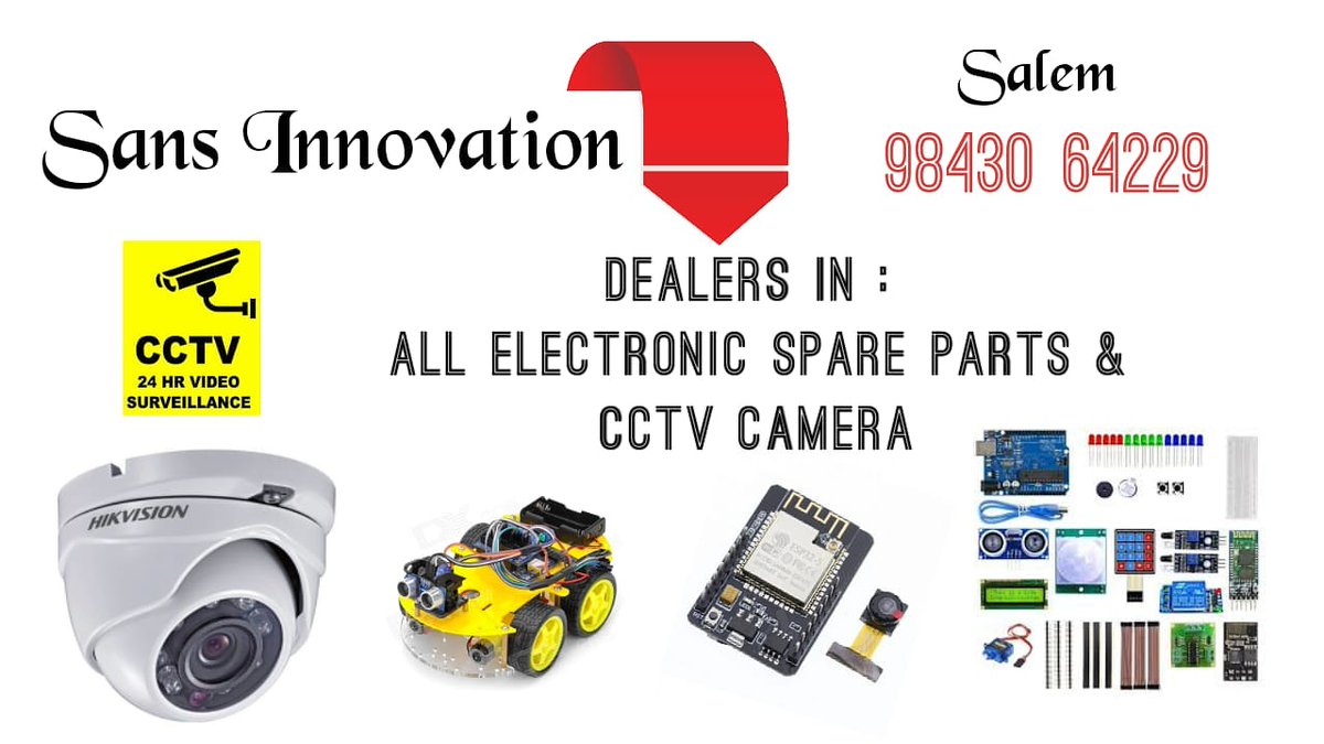 SansInnovations's tweet photo. Dealers in : All Electronic spare parts &amp; CCTV Camera Installation and servicing.
#sansinnovation Salem :98430 64229. https://t.co/7xcnY3WYmZ