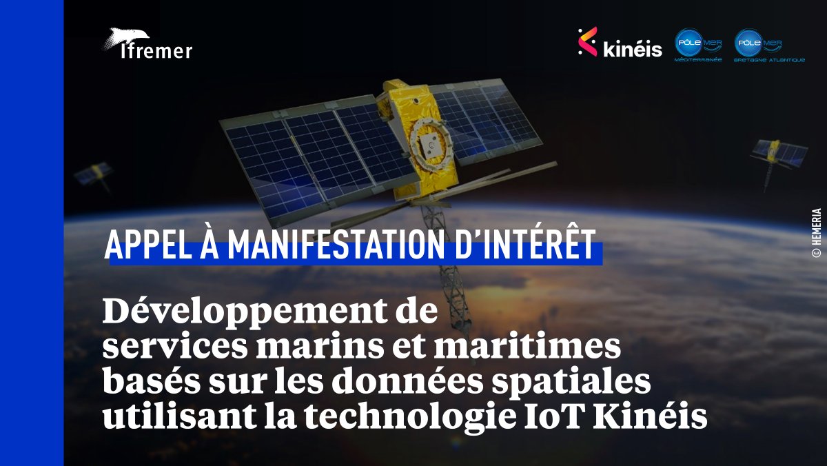 Ifremer_fr's tweet image. L&apos;Ifremer et ses partenaires lancent un #AMI pour développer des services marins et maritimes utilisant la connectivité spatiale de @KineisIoT. À la clé de nombreux avantages ! #IoT
📅 Webinaire d’info : 23/03 à 14h
⏱️ Fin des candidatures : 14/05 à 14h
🔗 wwz.ifremer.fr/Innovation/Act…