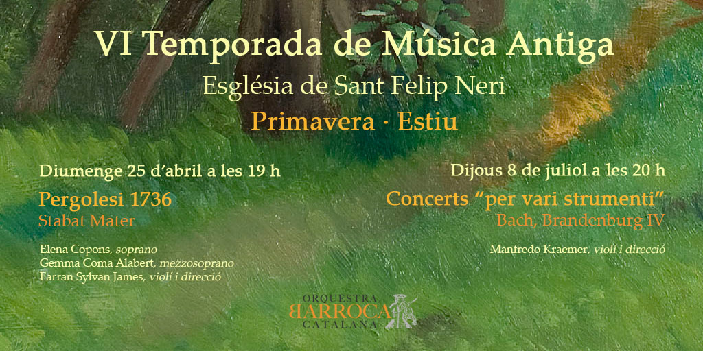 Orquestra Barroca Catalana (@obarroca) on Twitter photo Després d'un any complicat encarem de nou la Temp de Música Antiga amb moltes ganes
Esperem que us agradin els concerts i us animeu a venir!
Info orquestrabarrocacatalana.cat/agenda-agenda
Venda bit.ly/3cC8rNx / 673815799
<a href="/elenacopons/">Elena Copons</a> #borroc #agendacultural #agendabarcelona #Bach #Vivaldi Després d'un any complicat encarem de nou la Temp de Música Antiga amb moltes ganes
Esperem que us agradin els concerts i us animeu a venir!
Info orquestrabarrocacatalana.cat/agenda-agenda
Venda bit.ly/3cC8rNx / 673815799
<a href="/elenacopons/">Elena Copons</a> #borroc #agendacultural #agendabarcelona #Bach #Vivaldi