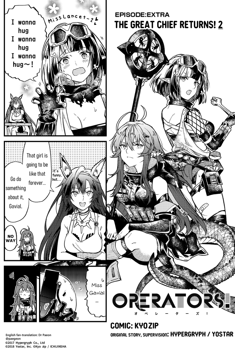 English Fan translation of [Arknights OPERATORS!]
Special Episode "The Great Chief Returns!" 2
(Official Arknights JP Twitter comic) 