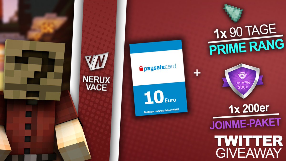 🎁 GEWINNSPIEL 🎁

Heute verlosen wir für die Community:
1x 10€ paysafecard
1x 90 Tage Prime
1x 200er JoinMe-Paket

Was ihr dafür tun müsst:
▶️ <a href="/NeruxVace/">NeruxVace.de</a>.net folgen ❤
▶️ Tweet retweeten 🔁
▶️ 2 Freunde markieren ✏️

Viel Glück an alle Teilnehmer! 🍀

Ende: 🗓 
▶️ 19.03.2021