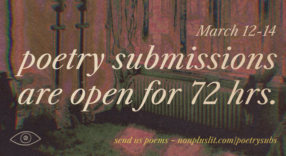 NonPlusLit's tweet image. We’re now accepting poetry submissions for the next 72 hours—we close at 11:59 PM on March 14!

If you haven’t submitted for Issue 3, we’d love to read your work. You can submit at: nonpluslit.com/poetrysubs

#litmag #poetry #submissions #WritingCommunity #poets #poems