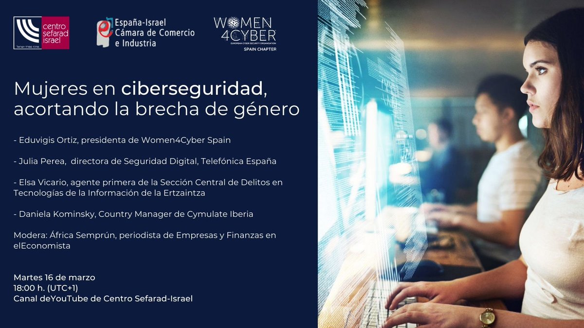 Centro Sefarad-Israel (@sefaradisrael) on Twitter photo Cada vez son más las mujeres que ocupan puestos directivos en el ámbito de la ciberseguridad. Junto con <a href="/hispanoisraeli/">Cámara de Comercio Hispano Israelí</a> y @Women4Cyber hablaremos con algunas de ellas como por ejemplo <a href="/EduvigisOrtiz/">Eduvigis Ortiz</a> y <a href="/dankominsky/">Daniela Kominsky</a>
🗓️ 16 de marzo
⏰ 18 h.
💻 Síguelo aquí youtu.be/0fL-p_upkHI Cada vez son más las mujeres que ocupan puestos directivos en el ámbito de la ciberseguridad. Junto con <a href="/hispanoisraeli/">Cámara de Comercio Hispano Israelí</a> y @Women4Cyber hablaremos con algunas de ellas como por ejemplo <a href="/EduvigisOrtiz/">Eduvigis Ortiz</a> y <a href="/dankominsky/">Daniela Kominsky</a>
🗓️ 16 de marzo
⏰ 18 h.
💻 Síguelo aquí youtu.be/0fL-p_upkHI