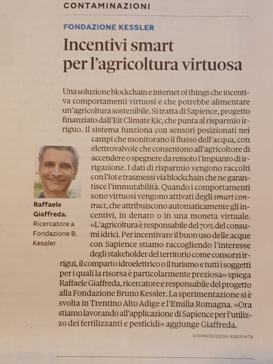<a href="/sapience_eit/">SAPIENCE EIT KIC Climate</a> #blockchain model for #sustainability in #agriculture reported in the news <a href="/sole24ore/">IlSole24ORE</a> in <a href="/macca1308/">Alessia Maccaferri</a> article following <a href="/giaffred/">Raffaele Giaffreda</a> interview. <a href="/FBK_research/">Fondazione Bruno Kessler - FBK</a> <a href="/ClimateKICItaly/">EIT Climate-KIC Italian branch</a> <a href="/ClimateKIC/">EIT Climate-KIC</a> <a href="/tessa_agritech/">Tessa Agritech</a>