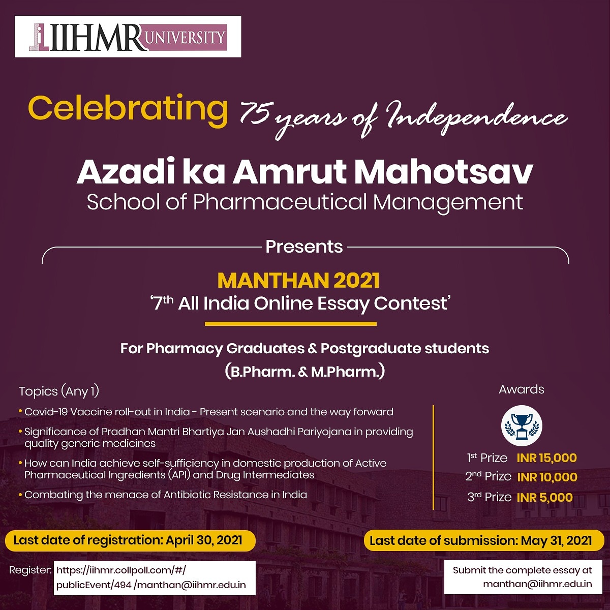 IIHMRUniversity's tweet photo. To mark India's #75th year of Independence in 2021, #IIHMRUniversity will be organizing #MANTHAN2021 - ‘7th All India #Online #EssayContest’.

Register by April 30, 2021: https://t.co/3HWr9amgTo
Submit completed essay by May 31, 2021 at manthan@iihmr.edu.in https://t.co/Ph2E12aTgm