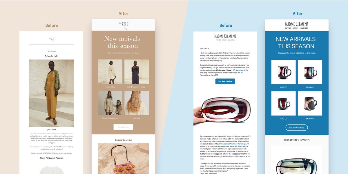 Take your email creativity to the next level 🔥

Check out the before and after email templates for <a href="/GatherSee/">Gather&See</a> and Naomi Clement with the new product grid and button styling features added to Shopify Email!