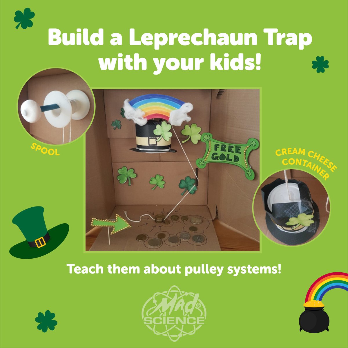 MadScienceDFW's tweet image. St. Patrick’s Day is coming up! Build this fun Leprechaun Trap with your kids and teach them about pulley systems! All you need is a cardboard box, a plastic container, a couple of pens, and a spool.