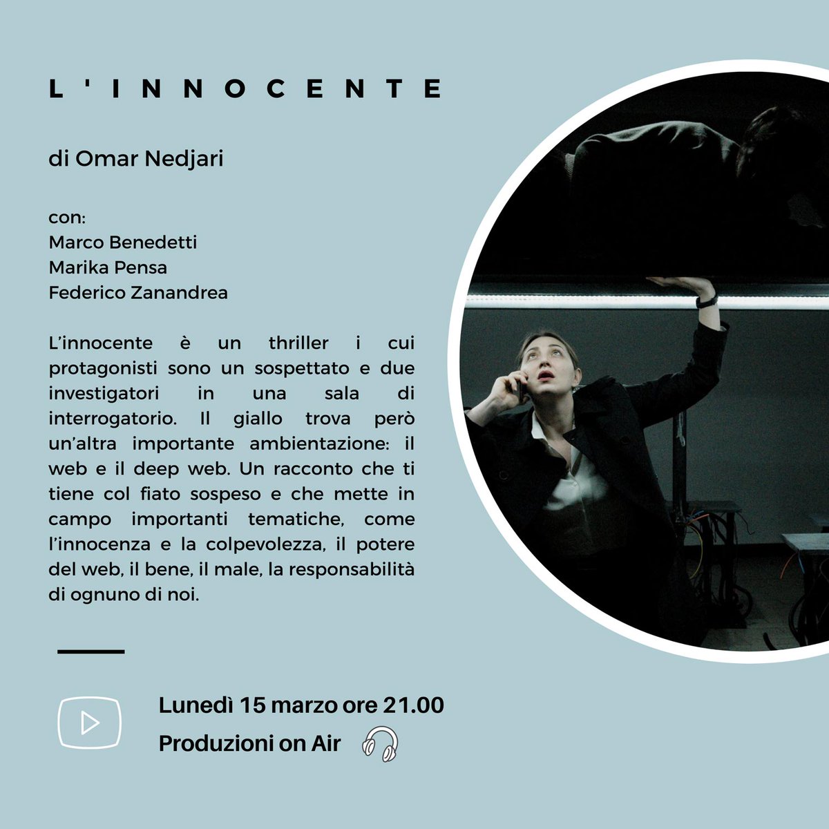 Secondo appuntamento di #ilunedìdimarzo: #Linnocente di <a href="/OmarNedjari/">Omar Nedjari</a>, con <a href="/pensa82/">marika pensa</a>, #marcobenedetti, #federicozanandrea 
.
.
#podcast #audiostagione #clapsinonda
teatrodelfino.it/myportfolio/i-…