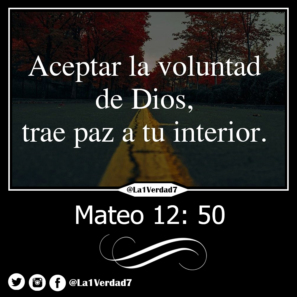 la1verdad7's tweet photo. Acepta la #voluntad de #Dios
#Bendiciones de parte de #Jesús
#FelizViernesATodos 
#Frases #Frasescristianas #EvangelioDelDia https://t.co/Qhu2gir5x1