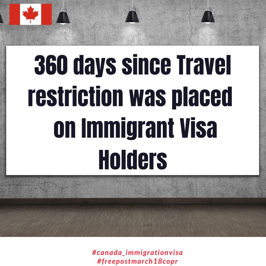 COPRPOSTMARCH18's tweet photo. @PattyHajdu Good morning @Marcomendicino @CitImmCanada  it has been 360 days since the government placed a travel ban on immigrant visa holders, please exempt post March18 2020 COPR holders from the travel restrictions.
#free_COPR_Post_March18
#LetUSLandimmediately
#Canada_immigrationvisa https://t.co/Hm5SaUa5yz