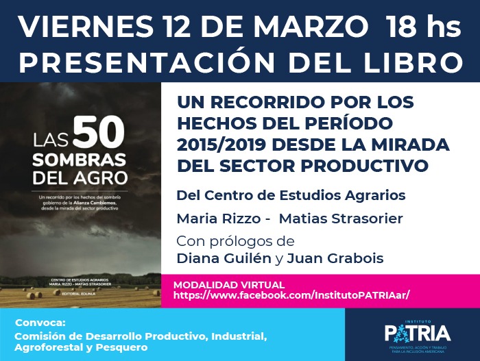 CANPoMdz's tweet photo. Hoy 18:00hs se presentará libro #Las50SombrasdelAgro, donde realiza un recorrido por los hechos del sombrío gobierno de la Alianza Cambiemos, desde la mirada del sector productivo, elaborado por el @CEA_Agro y con  prologos de @fpvvence y @JuanGrabois https://t.co/ngsFtlUwC2