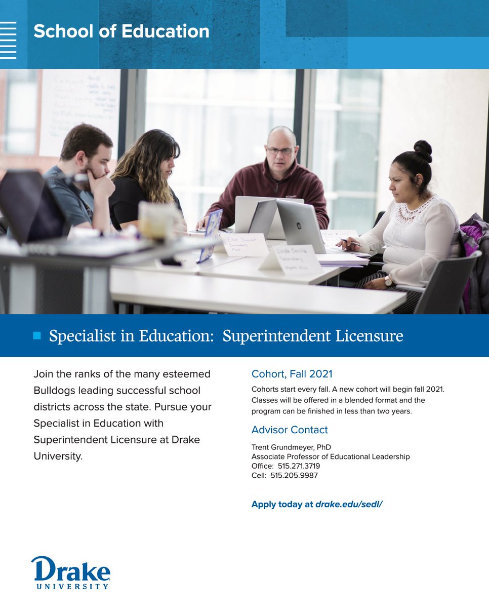 Hybrid delivery now for the <a href="/DrakeUniversity/">Drake University</a> EDS Program desired for aspiring district superintendents, directors and AEA administrators. Rolling application process and the best instructors our state has to offer! See more at drake.edu/sedl/