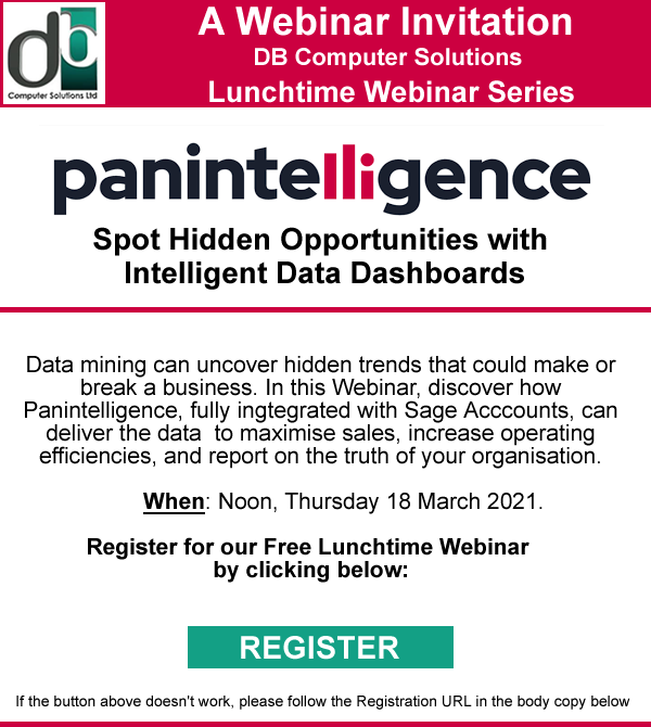 DB_Comp's tweet photo. Join us for our DB Computer Solutions #Lunchtime #Webinar, #Panintelligence for Sage, and discover how intelligent datamining can transform your #business. Register now! https://t.co/KW7FDR7Nw9 https://t.co/vA9y4INGT3