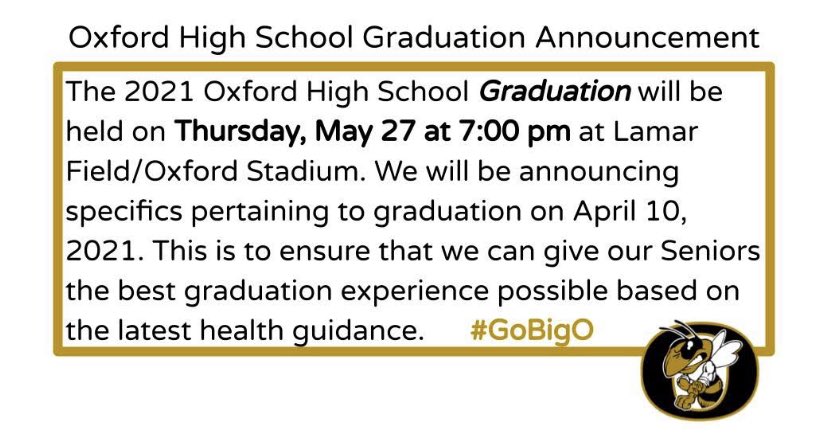 Oxford High School important information concerning Graduation. #GoBigO