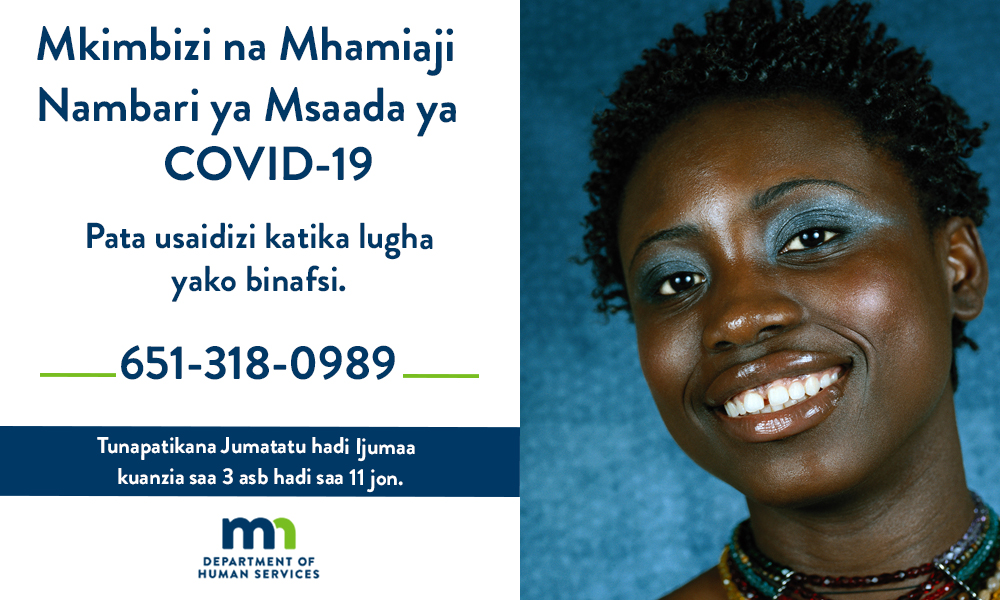 MinnesotaDHS's tweet image. (11/11) Unayo maswali kuhusu COVID-19?
Pata usaidizi katika lugha yako binafsi.
Mkimbizi na Mhamiaji Nambari ya Msaada ya COVID-19
651-318-0989

Tunapatikana Jumatatu hadi Ijumaa kuanzia saa 3 asb hadi saa 11 jon.