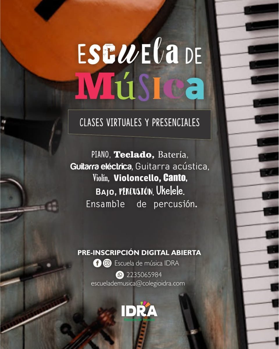 Escuela de Música IDRA.Inscripción a talleres 2021:violín, percusión, guitarra, piano, batería, canto, violoncello, ukelele y guitarra eléctrica. Completa el siguiente formulario: forms.gle/WWaNBJKyAUPS5X…
📝Cel: 223 5 065 984 (15 a 20 hs)
💻e-mail: escuelademusica@colegioidra.com