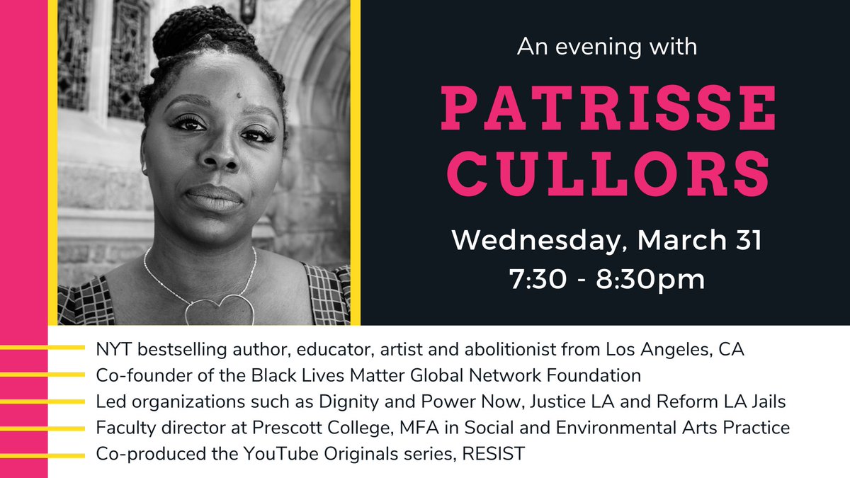 Join our conversation on 3/31 at 7:30 with Patrisse Cullors: author, educator, artist and abolitionist from LA. @OsopePatrisse, co-founder of the @Blklivesmatter Global Network Foundation, has been on the frontlines of abolitionist organizing for 20 years. sbc.libcal.com/event/7496396