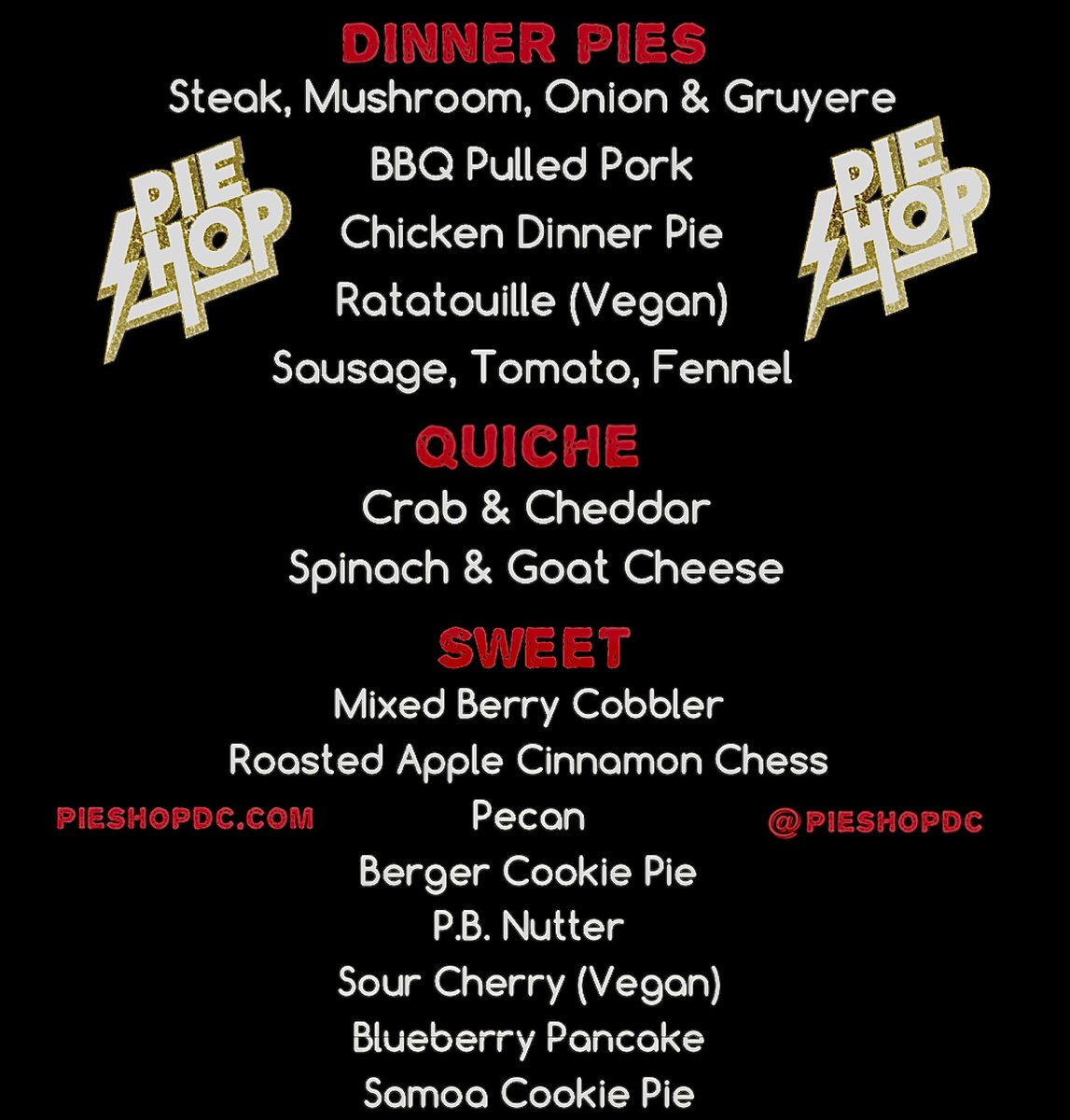 Pie Truck Schedule for this weekend 
*TONIGHT March 12: 8000 Morning View Ln Alexandria, VA @ 4pm

*Saturday March 13: 2011 Griffith Rd Falls Church, VA @ Noon

*Sunday March 14: 14th &amp; Ust NW @ Noon