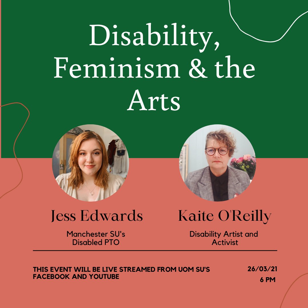 Join us as we talk to the wonderful @kaiteoreilly on 26/03 at 6pm about 'Disability, Feminism and the Arts' for #WomensHistoryMonth. The event will be live streamed from @ManchesterSU facebook and youtube. #IWD2021 #DisabilityTwitter #Disability