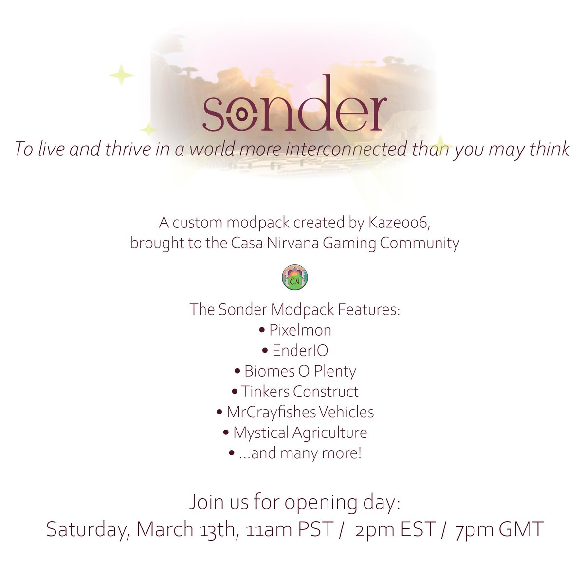 SURPRISE! Casa Nirvana is opening a custom modded world running Sonder, created by @VoGKaze. Join us for the fun on opening day, TOMORROW, March 13th at 2pm EST / 7pm GMT and apply here: bit.ly/CasaNirvanaApp… 

#Minecraft #ModdedMinecraft #MinecraftCommunity #MinecraftServer