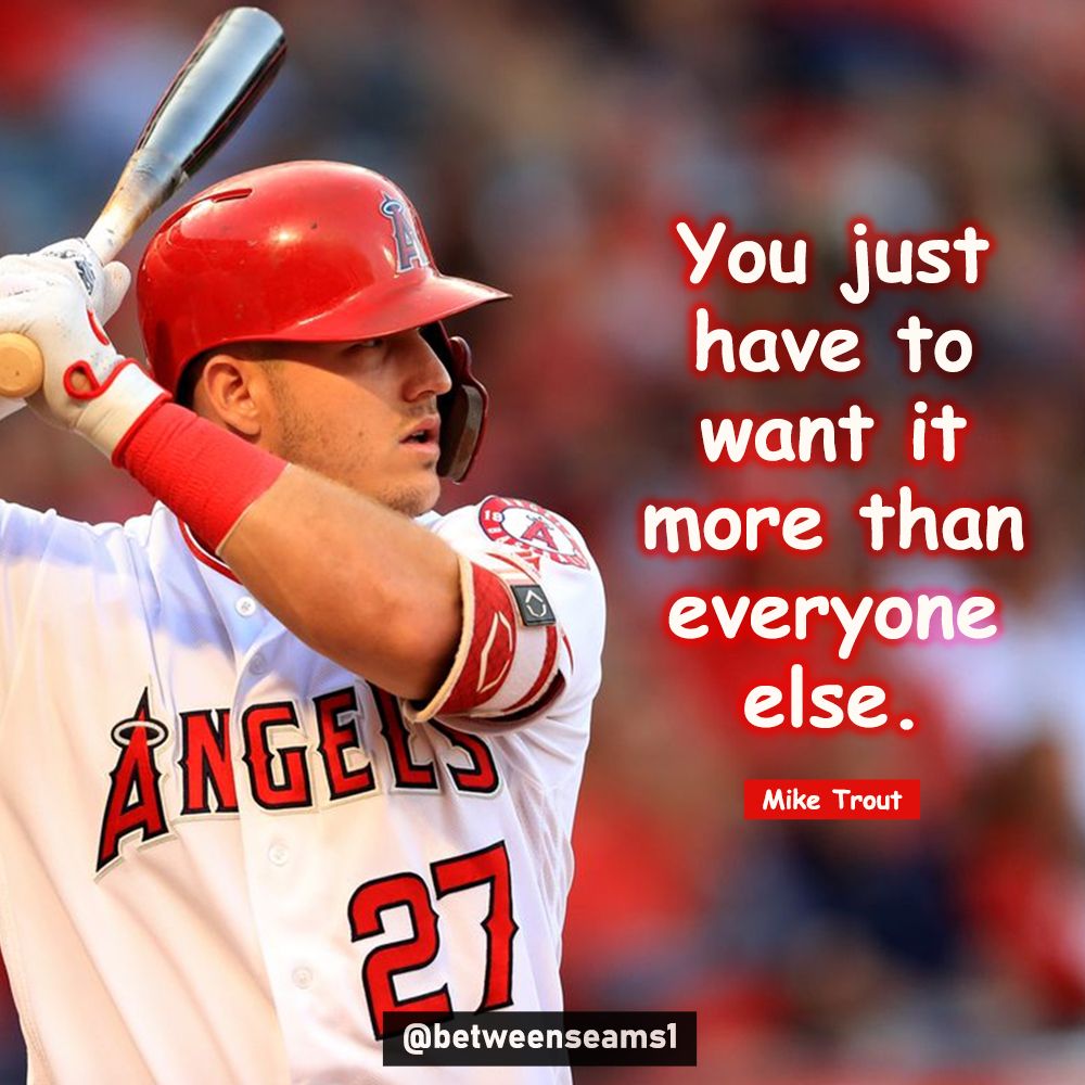 You just have to want it more than everyone else.
- Mike Trout
.
.
.
#BetweenTheSeams #BetweenSeams1 #béisbol #mlb #MikeTrout
#baseballmemes #baseballboys #baseball #baseballism #baseballmom #baseballtournament #mlbmemes #baseballseason #baseballgame #oakleybaseball