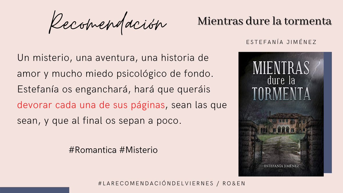 EnaraLopezdelaP's tweet photo. En #LaRecomendaciondelViernes os digo que tenéis que leer a @estefaniamirsa
Cualquiera de sus obras.
'Mientras dure la tormenta es su trabajo más reciente, pero os aseguro que disfrutaréis con cualquiera de sus libros. https://t.co/usb7HuRuHZ