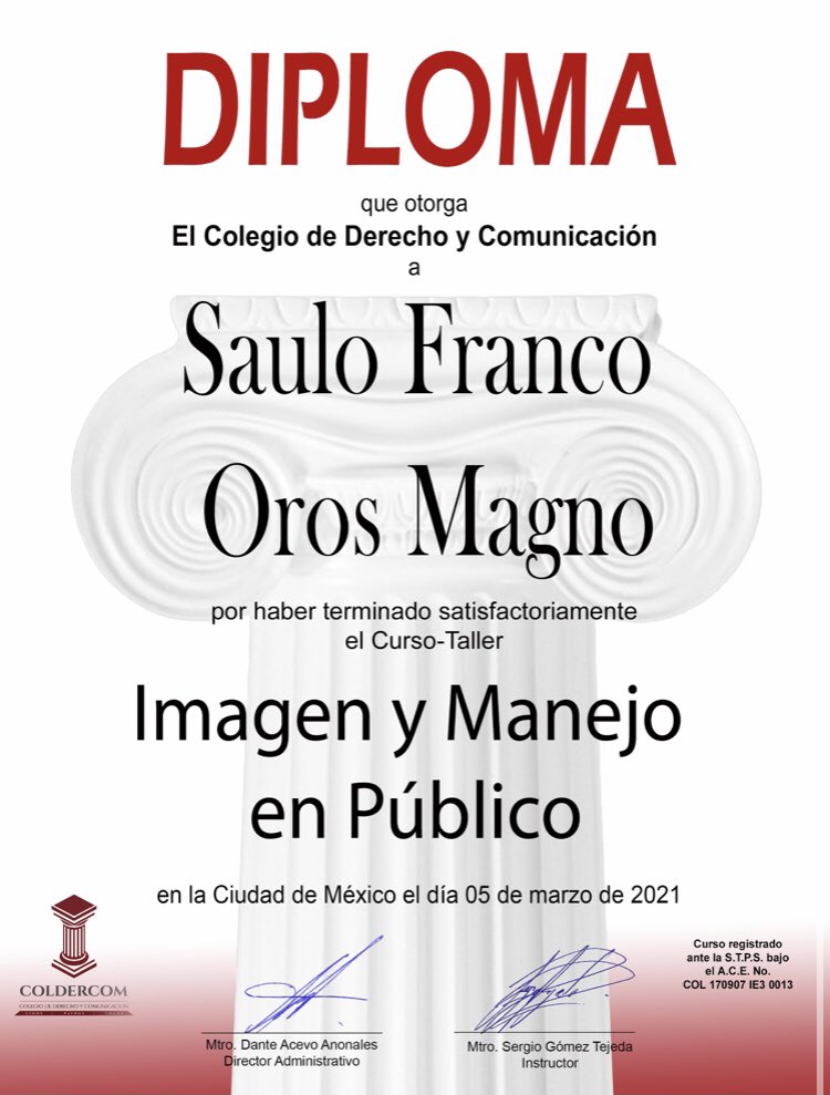 Saulo_Magno_'s tweet photo. Hoy me fue entregado el diploma final del curso en “Imagen y manejo en público” por el Colegio de Derecho y Comunicación de México.
Siempre hay que seguir preparándonos para la consultoría política.
#COLDERCOM #YoSoyConsultor https://t.co/h9dDD6etQi