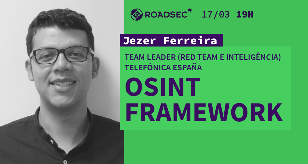 roadsec's tweet image. Aprenda as principais técnicas e ferramentas de OSINT exigidas pelo mercado na próxima edição do Roadsec@home com foco em OSINT Framework. Acesse bit.ly/3bFcF7B e ative as notificações.
#osint
#osintframework
#opensource
#threatintelligence #roadsec #dontstophacking